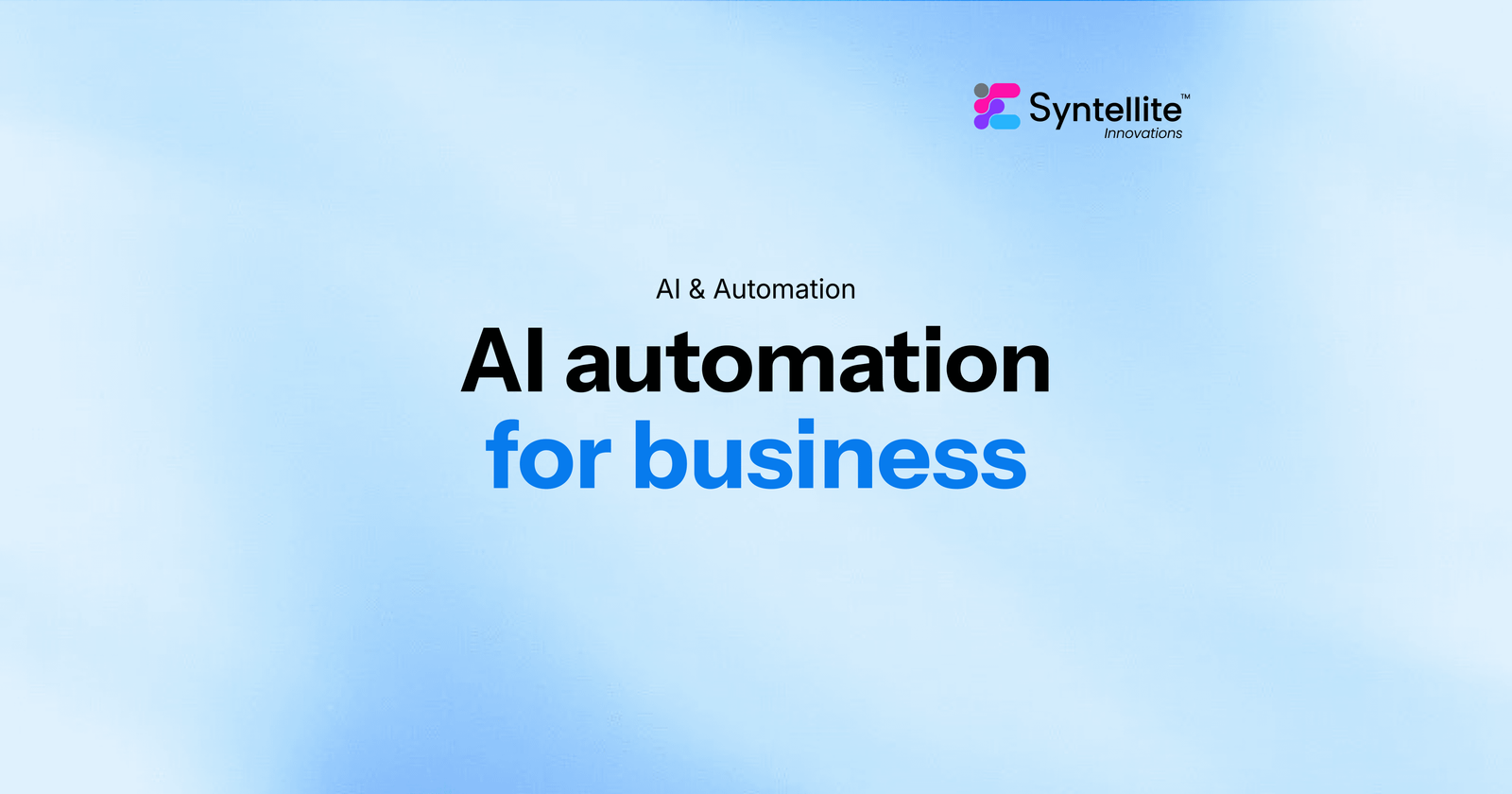 Syntellite banner with the title ‘AI automation for business’ on a light blue background